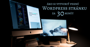 Ako si vytvoriť elegantnú WordPress stránku za 30 minút